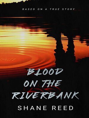 cover image of Blood on the Riverbank
